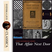 Cover-Bild zum Titel 'That Affair Next Door' von 'Anna Katharine Green'