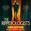 Cover-Bild zum Titel 'The Ripperologists' von 'John Gaspard'