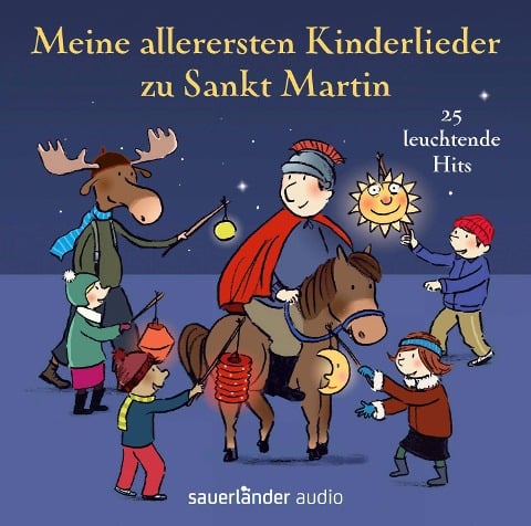 Meine allerersten Kinderlieder zu Sankt Martin - Fredrik Vahle, Klaus W. Hoffmann, Klaus Neuhaus, Erwin Grosche, Dorothee Kreusch-Jacob