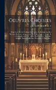 Cover-Bild zum Titel 'Oeuvres Choisies' von 'Jacques Bénigne Bossuet'