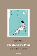 Cover-Bild zum Titel 'Der glückliche Prinz' von 'Oscar Wilde'
