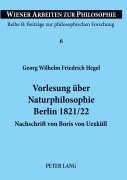 Cover-Bild zum Titel 'Vorlesung über Naturphilosophie- Berlin 1821/22' von 'Thomas Posch, Gilles Marmasse'