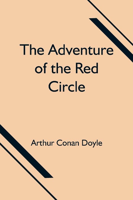 The Adventure of the Red Circle - Arthur Conan Doyle