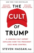 Cover-Bild zum Titel 'The Cult of Trump' von 'Steven Hassan'