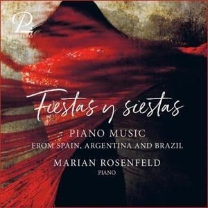 Fiestas y Siestas-Werke für Klavier solo - Marian Rosenfeld