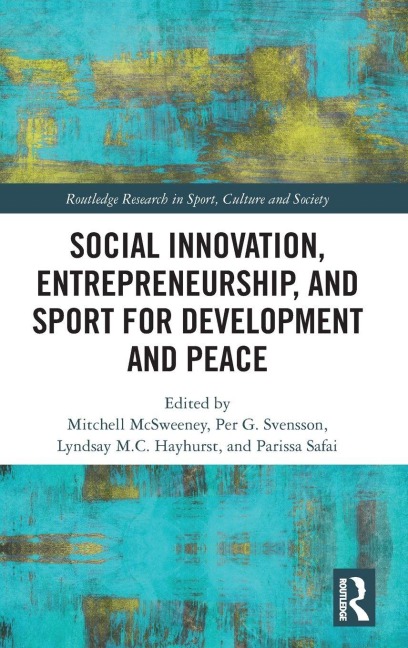 Social Innovation, Entrepreneurship, and Sport for Development and Peace - 