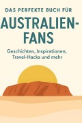 Cover-Bild zum Titel 'Das perfekte Buch für Australien-Fans' von 'Jonas Hartmann'