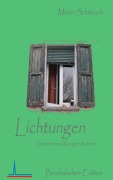Cover-Bild zum Titel 'Lichtungen' von 'Martin Schmusch'