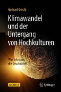 Cover-Bild zum Titel 'Klimawandel und der Untergang von Hochkulturen' von 'Gerhard Gerold'