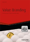Value Branding - mit Arbeitshilfen online - Jürgen Gietl
