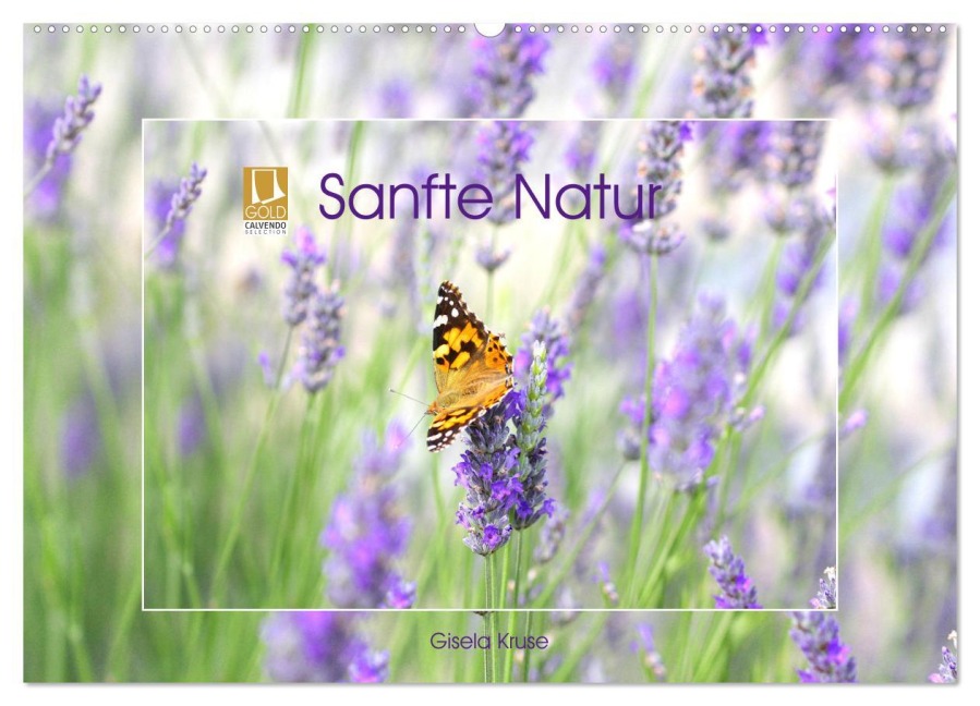 Sanfte Natur (Wandkalender 2026 DIN A2 quer), CALVENDO Monatskalender - Gisela Kruse