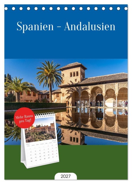 Tischplaner 2027 - Spanien - Andalusien (A5 Tischkalender zum Aufstellen) CALVENDO - Peter Schickert