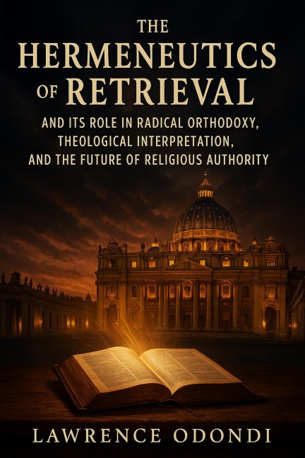 the Hermeneutics of Retrieval - Lawrence Odondi