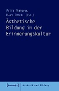 Cover-Bild zum Titel 'Ästhetische Bildung in der Erinnerungskultur' von ''