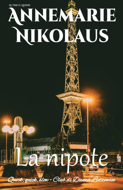 La nipote - Annemarie Nikolaus