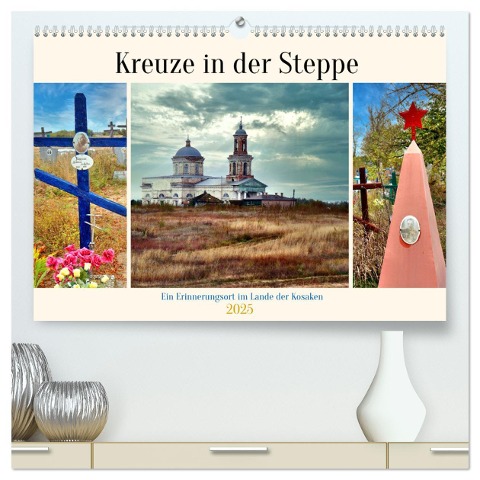 Kreuze in der Steppe - Ein Erinnerungsort im Lande der Kosaken (hochwertiger Premium Wandkalender 2025 DIN A2 quer), Kunstdruck in Hochglanz - Henning von Löwis of Menar