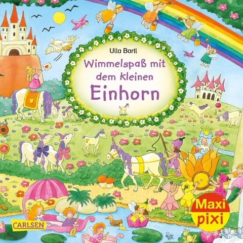 Maxi Pixi 318: VE 5 Wimmelspaß mit dem kleinen Einhorn (5 Exemplare) - 