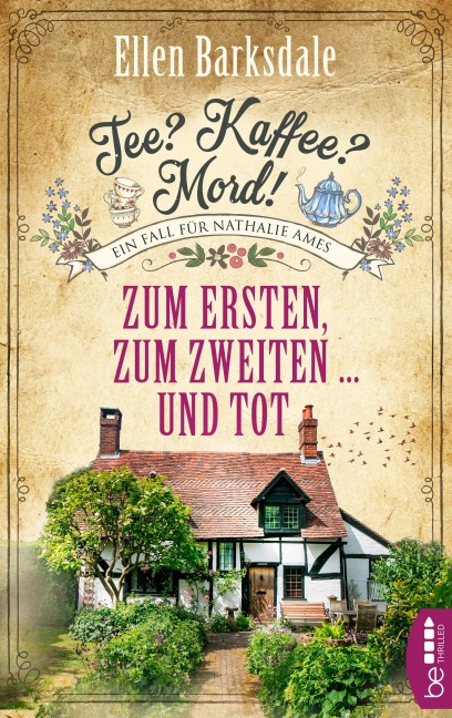 Tee? Kaffee? Mord! Zum Ersten, zum Zweiten ... und tot - Ellen Barksdale