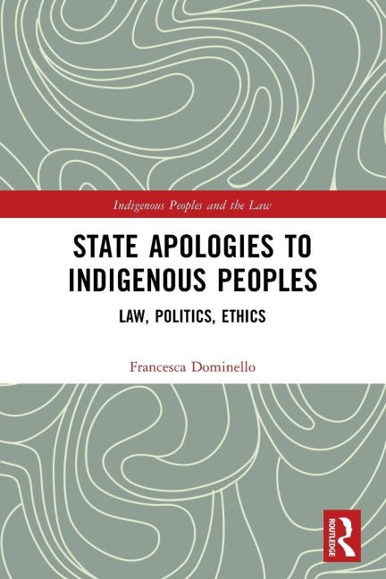 State Apologies to Indigenous Peoples - Francesca Dominello