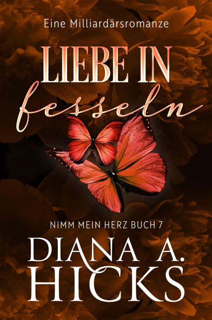Liebe in Fesseln - Diana A. Hicks