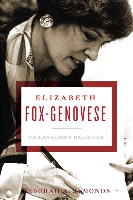 Elizabeth Fox-Genovese - Deborah A Symonds