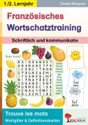 Cover-Bild zum Titel 'Französisches Wortschatztraining' von 'Tinette Wargnier'