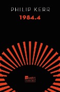 Cover-Bild zum Titel '1984.4' von 'Philip Kerr'