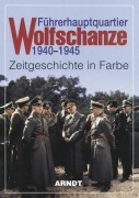 Cover-Bild zum Titel 'Führerhauptquartier Wolfschanze 1940 - 1945' von ''