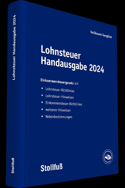 Lohnsteuer Handausgabe 2024 - Sabine Nußbaum, Christoph Jungblut