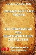 Cover-Bild zum Titel 'Die Grundzüge des gegenwärtigen Zeitalters' von 'Johann Gottlieb Fichte'