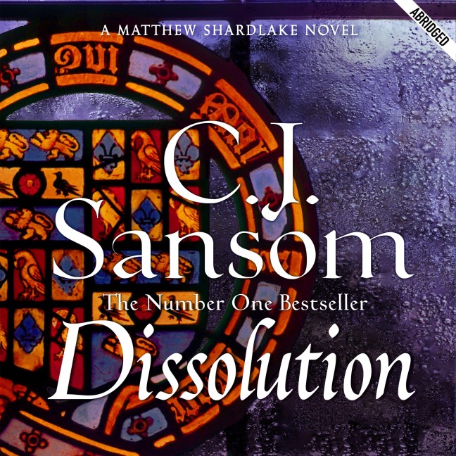 Dissolution - C. J. Sansom