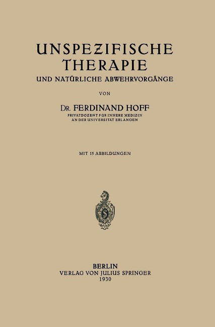 Unspezifische Therapie - Ferdinant Hoff