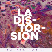 Cover-Bild zum Titel 'La distorsión' von 'Rafael Toriz'