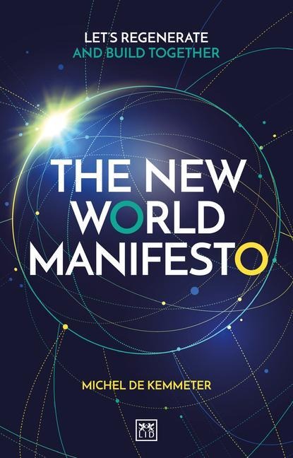 The New World Manifesto - Michel de Kemmeter