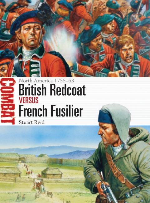 British Redcoat Vs French Fusilier - Stuart Reid