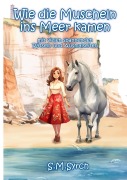 Cover-Bild zum Titel 'Wie die Muscheln ins Meer kamen' von 'S. M. Syrch'