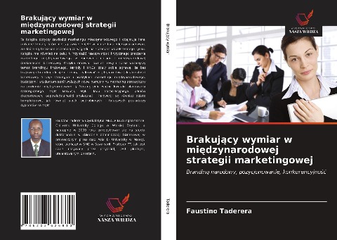 Brakuj¿cy wymiar w mi¿dzynarodowej strategii marketingowej - Faustino Taderera