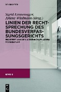 Cover-Bild zum Titel 'Linien der Rechtsprechung des Bundesverfassungsgerichts - erörtert von den wissenschaftlichen Mitarbeiterinnen und Mitarbeitern. Band 2' von ''
