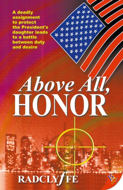 Above All, Honor - Radclyffe