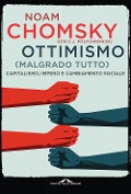Cover-Bild zum Titel 'Ottimismo (malgrado tutto). Capitalismo, impero e cambiamento sociale' von 'Noam Chomsky, C. J. Polychroniou'