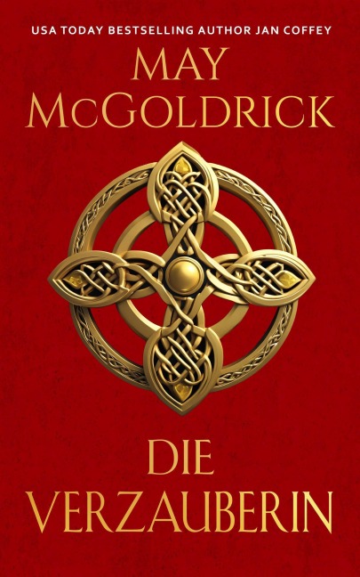 Die Verzauberin - May Mcgoldrick, Jan Coffey