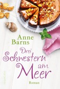 Cover-Bild zum Titel 'Drei Schwestern am Meer (Neuauflage)' von 'Anne Barns'