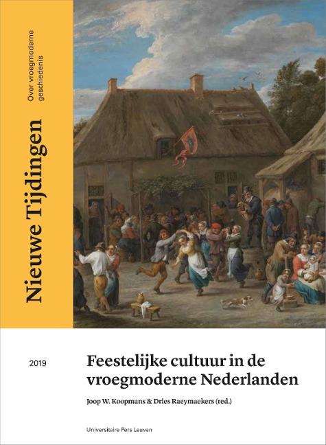 Feestelijke cultuur in de vroegmoderne Nederlanden - 