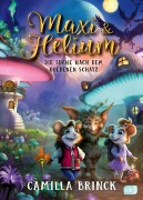 Maxi & Helium - Die Suche nach dem goldenen Schatz - Camilla Brinck