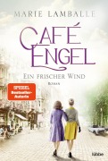 Cover-Bild zum Titel 'Café Engel' von 'Marie Lamballe'