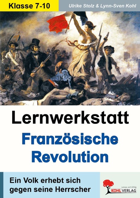 Lernwerkstatt - Die Französische Revolution - 