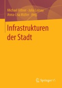 Cover-Bild zum Titel 'Infrastrukturen der Stadt' von ''