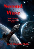 Cover-Bild zum Titel 'Second Wave (Gaia Ascendant Trilogy, #2)' von 'E. S. Martell'