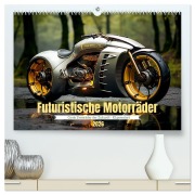 Cover-Bild zum Titel 'Futuristische Motorräder (hochwertiger Premium Wandkalender 2026 DIN A2 quer), Kunstdruck in Hochglanz' von 'Cathrin Illgen'