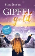 Cover-Bild zum Titel 'GIPFELgold' von 'Stina Jensen'